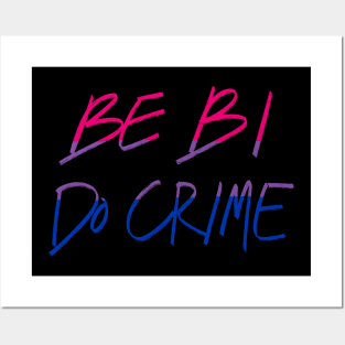 Be Bi Do Crime Posters and Art